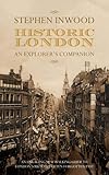 Historic London: An Explorer's Companion by 