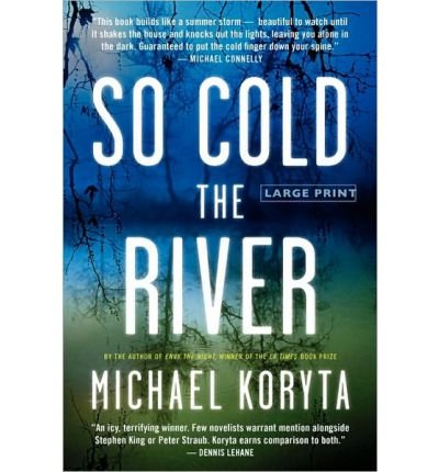 So Cold The River