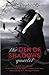 The Den of Shadows Quartet