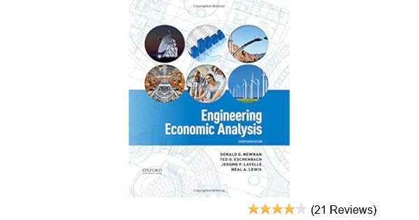 Engineering Economic Analysis Newnan Don Eschenbach Ted Lavelle Jerome Lewis Neal 9780190931919 Amazon Com Books