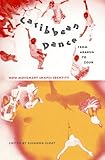 Caribbean Dance from Abakua to Zouk: How Movement Shapes Identity, , 081302904X