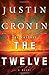 By Justin Cronin - The Twelve (Book Two of The Passage Trilogy): A Novel (9/16/12)