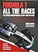 Formula 1: All The Races: The World Championship Story Race-By-Race 1950-2015