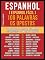 Livro Espanhol ( Espanhol Fácil ) 100 Palavras - os Opostos: Aprenda 100 novas palavras em Espanhol - os Opostos - com Texto Bilingue (Foreign Language Learning Guides)