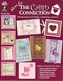 More for The Card Connection: 134 Projects for Card-Making, Scrapbooking, and More! (The Card Connection, 2)