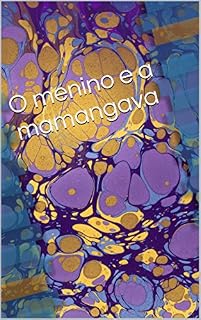 Livro O menino e a mamangava