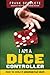 I Am a Dice Controller by Frank Scoblete