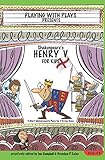 Shakespeare's Henry V for Kids: 3 Short Melodramatic Plays for 3 Group Sizes (Playing With Plays) by Brendan P Kelso, Ian Campbell