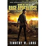 Dawn of the Rage Apocalypse: A Zombie Thriller Series (Book 1)