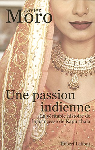 Une  passion indienne