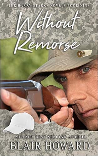Without Remorse The Harry Starke Novels Volume 9 Howard