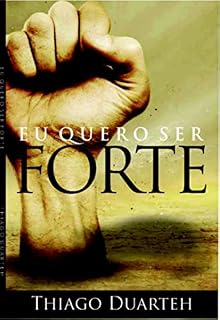 Livro Eu Quero Ser Forte