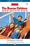 The Mystery at the Fair (The Boxcar Children Special series Book 6)