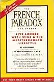 The French Paradox and Beyond : Live Longer with Wine and the Mediterranean Lifestyle, Perdue, Lewis and Marton, Keith, 0962527114