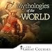 Great Mythologies of the World