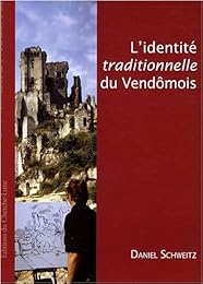 L' identité traditionnelle du Vendômois