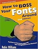 How to Boss Your Fonts Around (2nd Edition) by 