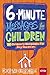 6-Minute Messages For Children: 52 Children's Devotions for Any Occasion by Donald Hinchey, Group Publishing