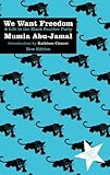 We Want Freedom: A Life in the Black Panther Party, New Edition by Mumia Abu-Jamal, Kathleen Cleaver