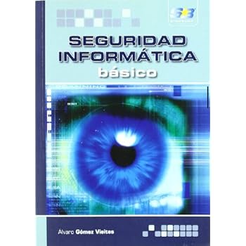 Seguridad Informática. Básico Seguridad Informática. Básico