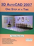 3D AutoCAD 2007: One Step at a Time by