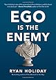 Ego Is the Enemy