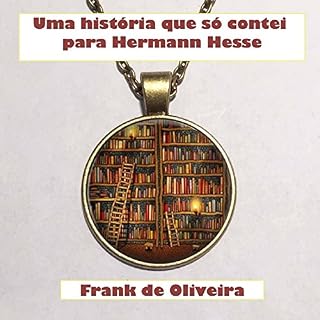 Livro Uma história que só contei para Hermann Hesse