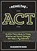 Acing the ACT: An Elite Tutor's Guide to Tricky Questions and Secret Strategies that Make a BigDifference