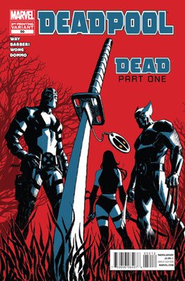 Deadpool #50 "2nd Print Variant- Dead Part One"