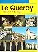 Le Guercy : Entre Lot et Garonne by 