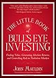 The Little Book of Bull's Eye Investing: Finding Value, Generating Absolute Returns, and Controlling Risk in Turbulent Markets (Little Books. Big Profits)