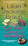 The Cat Who Came to Breakfast (Cat Who... Book 16) by Lilian Jackson Braun