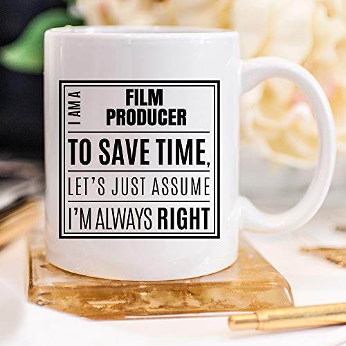 Film Producer Coffee Mug 11 oz - I Am A Film Producer. I'm Always Right - Film And Television Producer, Film and Music Producers Mug - Film & TV Producer Unique Coffee Mug - Film Producer Mug