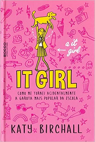 It Girl Em Portugues Do Brasil Katy Birchall Amazon Com Books
