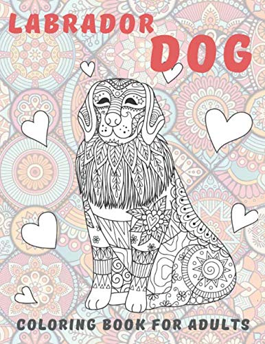 Labrador Dog - Coloring Book for adults