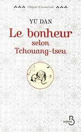 Le  bonheur selon Tchouang-tseu