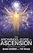 The Archangel Guide to Ascension: 55 Steps to the Light by 