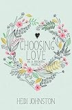 Choosing Love In a Broken World by 