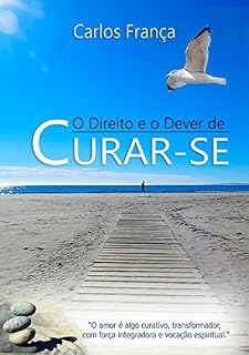 Livro O Direito E O Dever De Curar Se