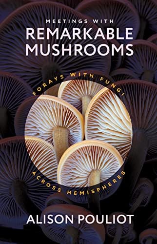 The Wonderful World of Mushrooms and Other Fungi: Pursey, Helen L