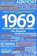 1969: The Year Everything Changed: Rob Kirkpatrick: 9781616080556