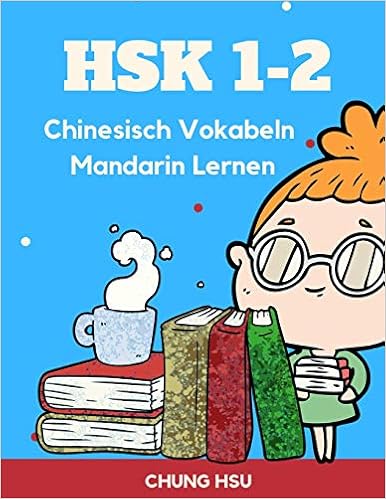 Hsk 1 2 Chinesisch Vokabeln Mandarin Lernen Vokabularkarten Des Hsk1 2 Gelernt Und Wiederholt Alle Vokabeln Werden Mit Ihren Schriftzeichen Dem Chinesischer Wortschatz 600 Worter Amazon De Hsu Chung Bucher