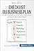 Checklist du business plan: Les 9 étapes-clés à ne pas manquer ! (Gestion & Marketing t. 27) (French Edition) by Antoine Delers, 50Minutes.fr