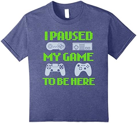 Kids I Paused My Game To Be Here Funny Video Gamer T-Shirt 12 Heather Blue