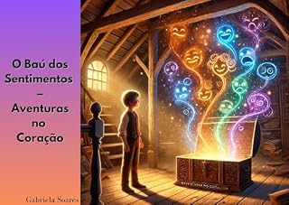 Livro O Baú dos Sentimentos – Aventuras no Coração