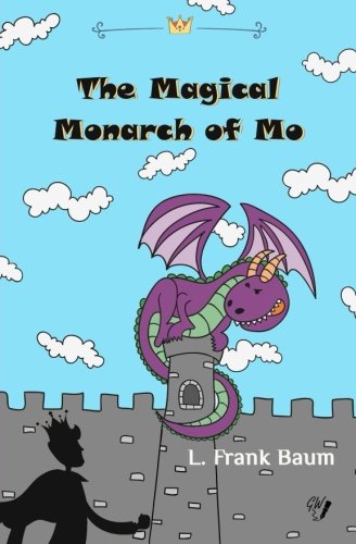 The Magical Monarch of Mo