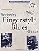 Beginning Fingerstyle Blues Guitar (Guitar Books)