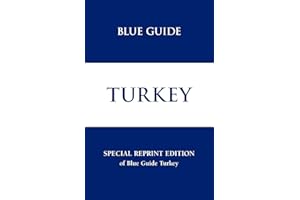 Blue Guide Turkey - Special Reprint Edition (Blue Guides)