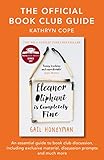The Official Book Club Guide: Eleanor Oliphant is Completely Fine by Kathryn Cope