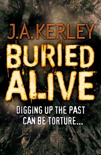 Buried Alive (Carson Ryder, Book 7) by J. A. Kerley